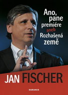 Ano, pane premiére aneb Rozhašená země - Kniha