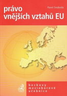 Právo vnějších vztahů EU po Lisabonské smlouvě - Kniha