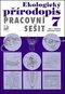 Ekologický přírodopis Pracovní sešit 7: pro 7.ročník základní školy - Kniha