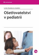 Ošetřovatelství v pediatrii - Kniha