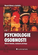 Psychologie osobnosti: Hlavní témata, současné přístupy - Kniha