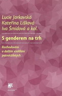 S genderem na trh: Rozhodování o dalším vzdělání patnáctiletých - Kniha