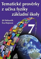 Tematické prověrky z učiva fyziky ZŠ pro 7.roč - Kniha