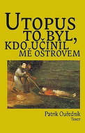 Utopus to byl, kdo učinil mě ostrovem - Kniha
