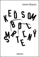 Keď som bol smrteľný - Kniha