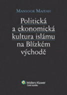 Politická a ekonomická kultura islámu n Blízkém východě - Kniha