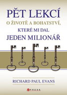 Pět lekcí o životě a bohatství, které mi dal jeden milionář - Kniha