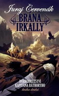 Brána Irkally: Dobrodružství kapitána Báthoryho, kniha druhá - Kniha