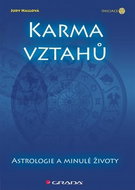 Karma vztahů: Astrologie a minulé životy - Kniha