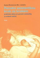 Porodní asistentkou krok za krokem - Kniha