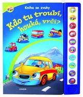 Kdo tu troubí, houká, vrčí? - Kniha