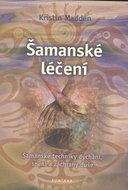 Šamanské léčení - Kniha
