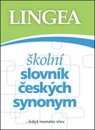 Školní slovník českých synonym: ...když nemáte slov - Kniha