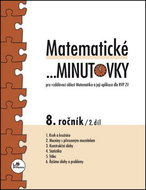 Matematické minutovky 8. ročník / 2. díl: Pro vzdělávací oblast Matematika a její aplykace dle RVP Z - Kniha
