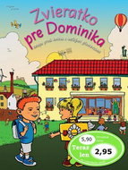 Zvieratko pre Dominika: Moja prvá kniha s veľkými písmenami - Kniha