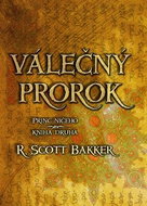 Válečný prorok: Princ ničeho Kniha druhá - Kniha