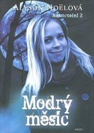 Modrý měsíc Nesmrtelní 2 - Kniha