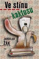 Ve stínu kaktusu - Kniha