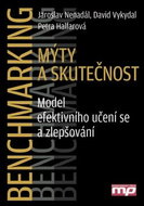 Benchmarking Mýty a skutečnost: Model efektivního učení se a zlepšování - Kniha