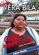 Věra Bílá Cesta nahoru a dolů - Kniha