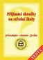 Přijímací zkoušky na SŠ přírodopis - chemie - fyzika - Kniha