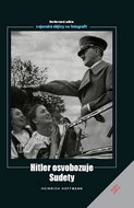 Hitler osvobozuje Sudety - Kniha