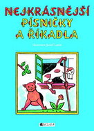 Nejkrásnější písničky a říkadla - Kniha