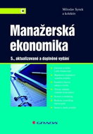 Manažerská ekonomika: 5., aktualizované a doplněné vydání - Kniha