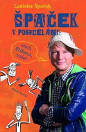 Špaček v porcelánu: Aneb Etiketa, vole ! - Kniha