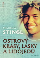 Ostrovy krásy, lásky a lidojedů Díl první - Kniha