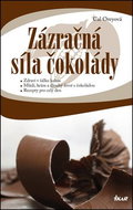 Zázračná síla čokolády - Kniha