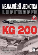 Nejtajnější jednotka Luftwaffe KG 200 - Kniha