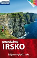 Poznáváme Irsko: Zažjiete to nejlepší z Irska - Kniha