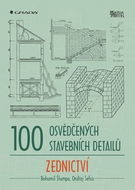 100 osvědčených stavebních detailů Zednictví - Kniha