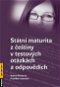 Státní maturita z češtiny v testových otázkách a odpovědích - Kniha