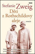 Děti z Rothschildovy aleje: Pohnuté osudy rodiny Sternbergů na pozadí předválečné doby - Kniha