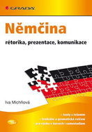 Němčina rétorika, prezentace, komunikace - Kniha
