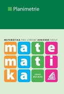 Matematika Planimetrie: Matematika pro střední odborné školy - Kniha