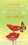 Prostě si to přejte, a to s lehkostí - Kniha