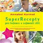 SuperRecepty pro kojence a nejmenší děti - Kniha