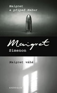 Maigret a případ Nahur, Maigret váhá - Kniha