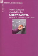 Lidský kapitál: Měření, souvislosti, prognózy - Kniha