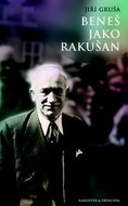 Beneš jako Rakušan - Kniha