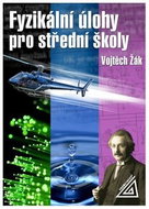 Fyzikální úlohy pro střední školy: Fyzika mikrosvěta. - Kniha