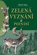 Zelená vyznání a poznání - Kniha