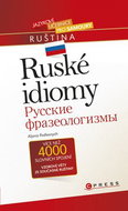 Ruské idiomy: Více než 4000 slovních spojení - Kniha