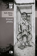Tři kruté příběhy - Kniha