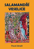 Salamandří veselice - Kniha