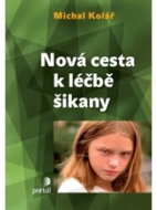 Nová cesta k léčbě šikany - Kniha