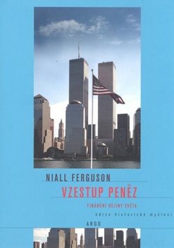 Vzestup peněz: Finanční dějiny světa - Kniha - Hlavní obrázek